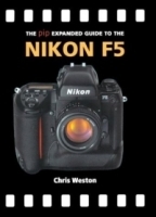 The Pip Expanded Guide to the Nikon F5 (Pip Expanded Guide Series) артикул 1728a.