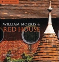 William Morris and Red House: A Collaboration Between Architect and Owner артикул 1730a.